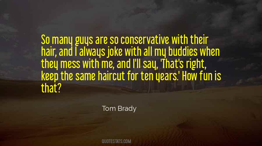 Quotes About Tom Brady #592267