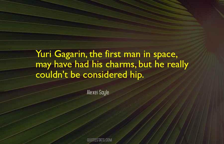 Quotes About Yuri Gagarin #1014574