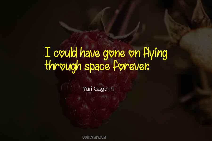 Quotes About Yuri Gagarin #1811792