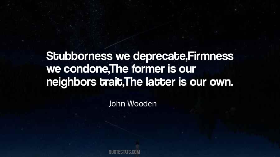 Quotes About Stubborness #931962