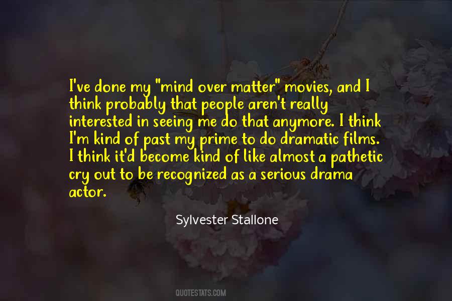 Quotes About Sylvester Stallone #355215