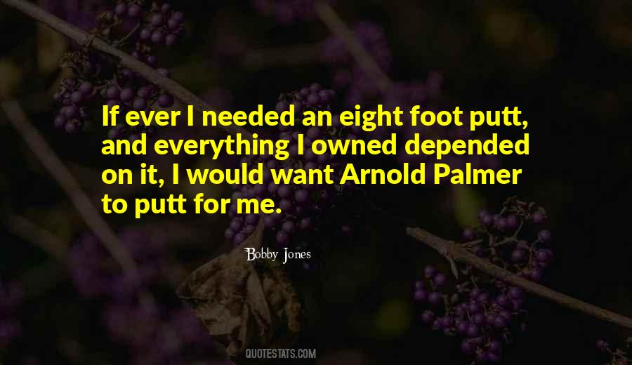 Quotes About Arnold Palmer #1169273