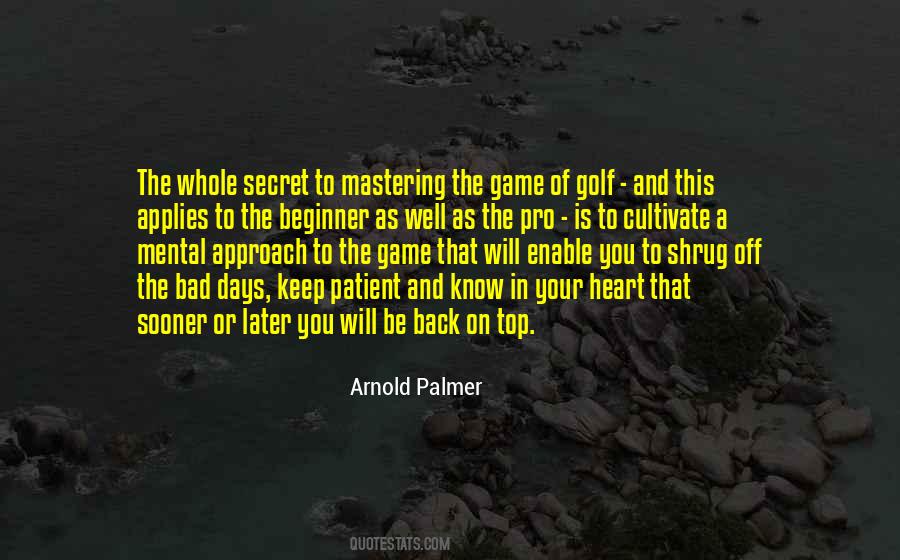 Quotes About Arnold Palmer #1232389