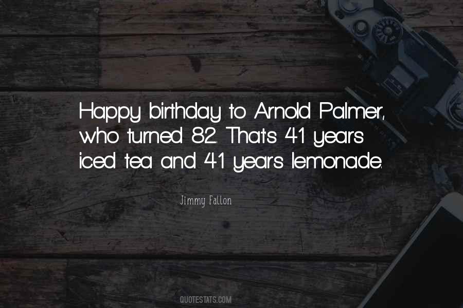 Quotes About Arnold Palmer #1739220