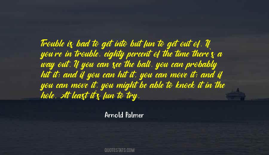 Quotes About Arnold Palmer #965905