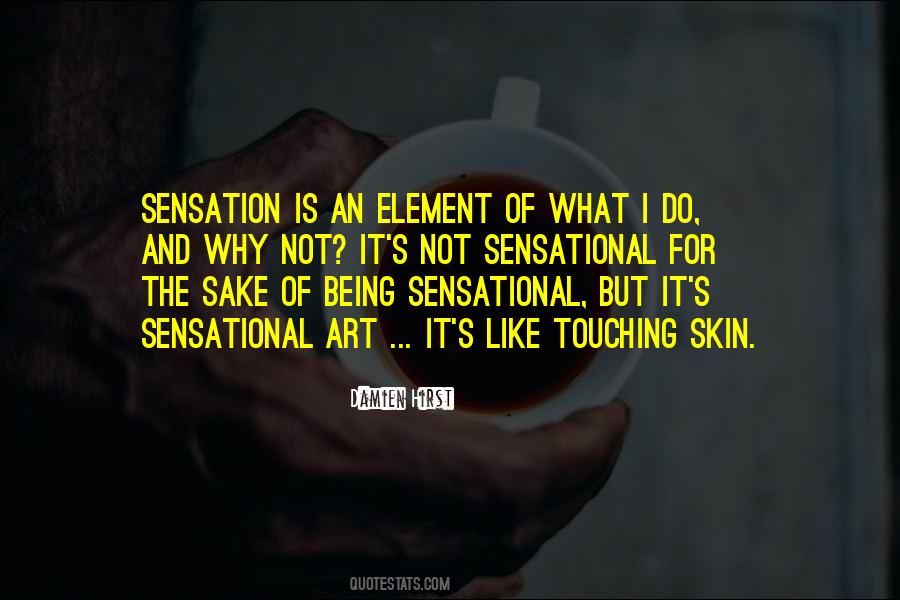 Quotes About Being Sensational #1829737