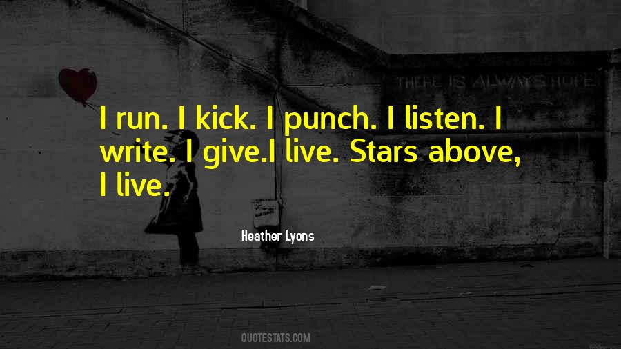 Stars Above Quotes #1383632