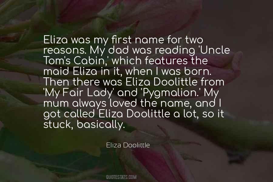 Quotes About Eliza Doolittle #1071549