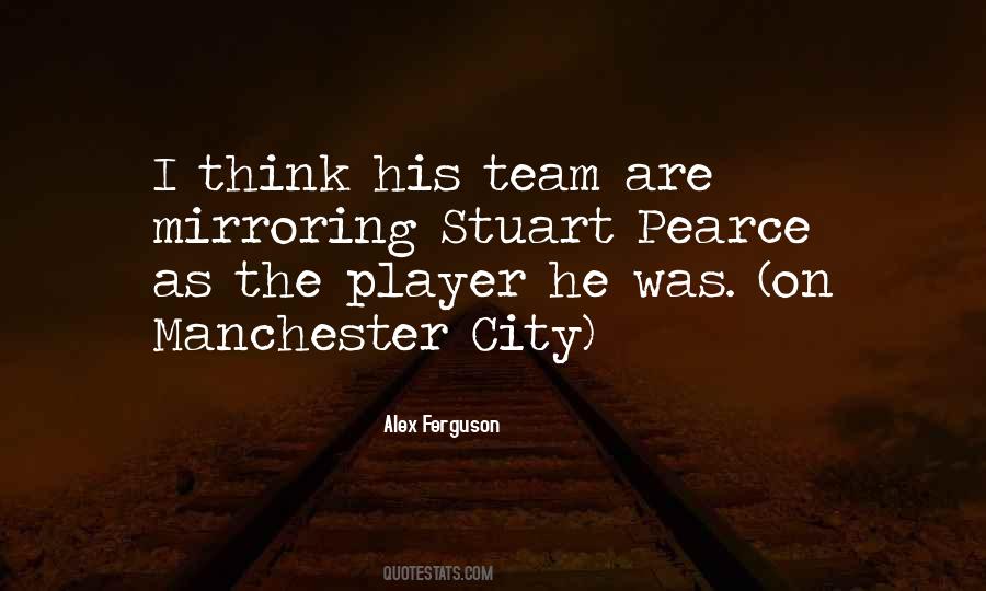 Quotes About Stuart Pearce #1697722