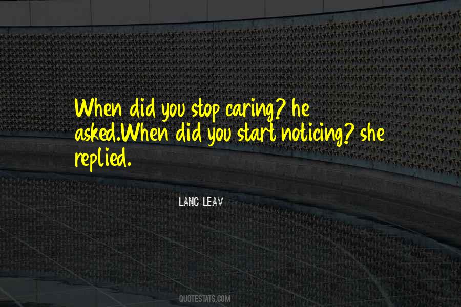 Start Caring Quotes #1390626