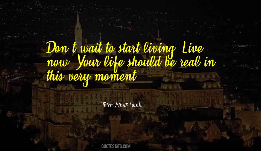 Start Living Now Quotes #1217889