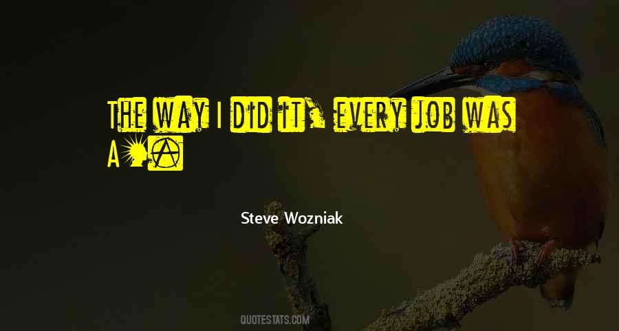 Quotes About Steve Wozniak #468166