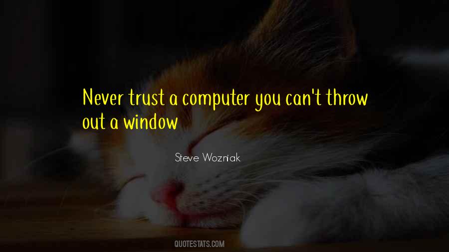 Quotes About Steve Wozniak #655536