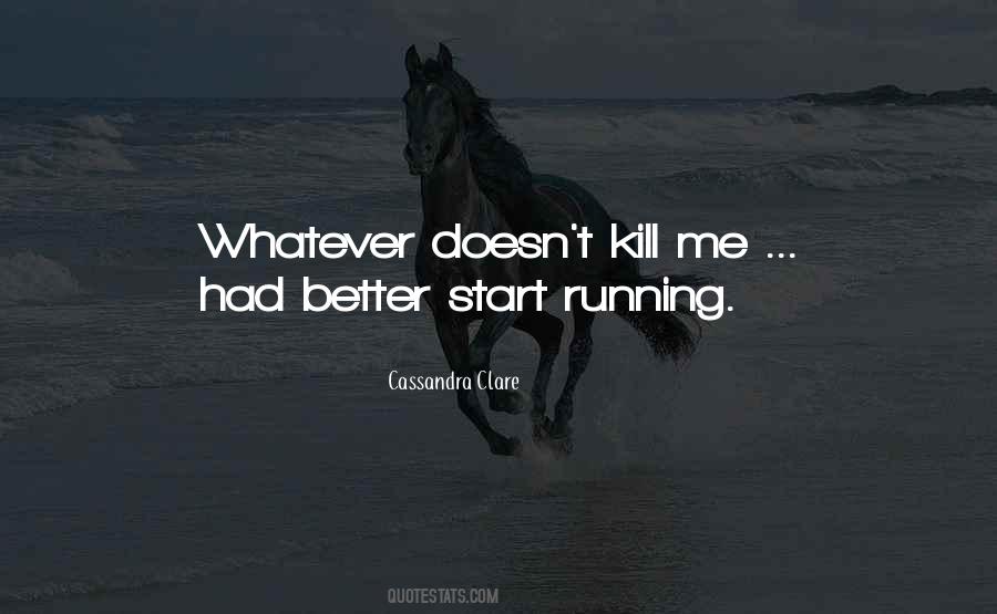 Start Running Quotes #178307