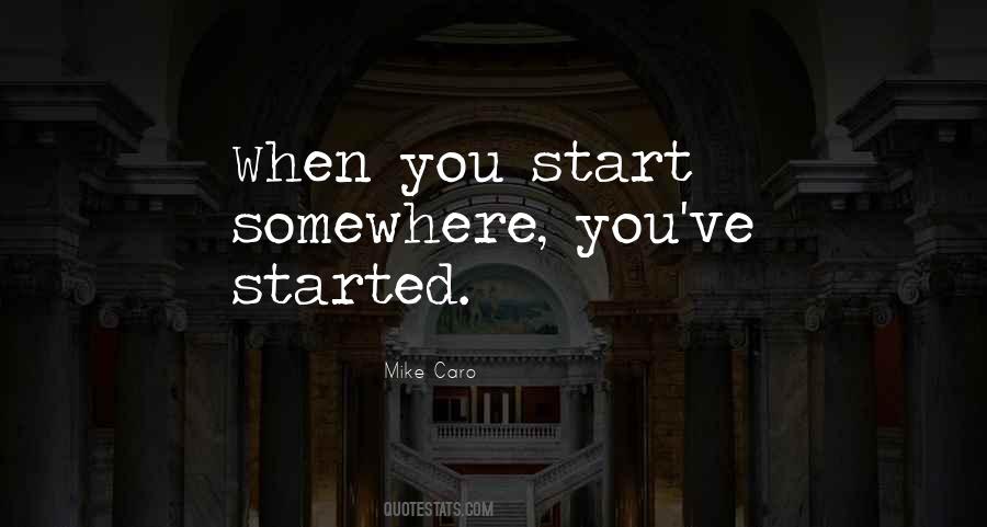 Start Somewhere Quotes #1642895