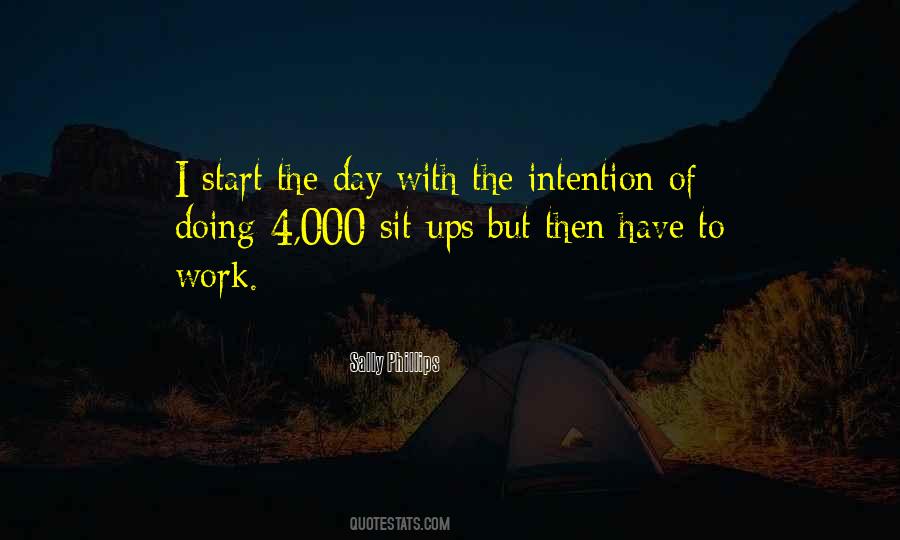 Start The Day Quotes #562083