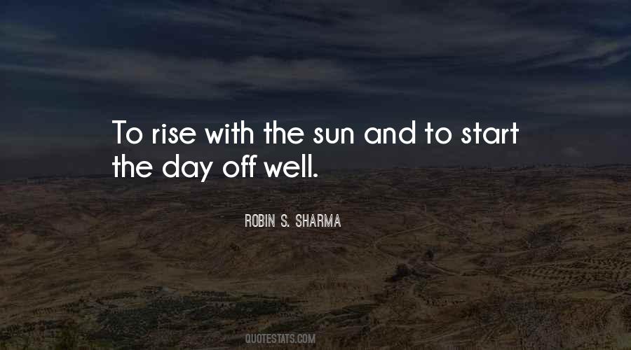 Start The Day Quotes #648120