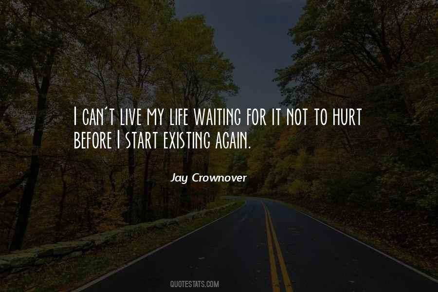 Start To Live Quotes #488105