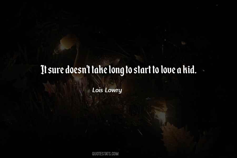 Start To Love Quotes #323662