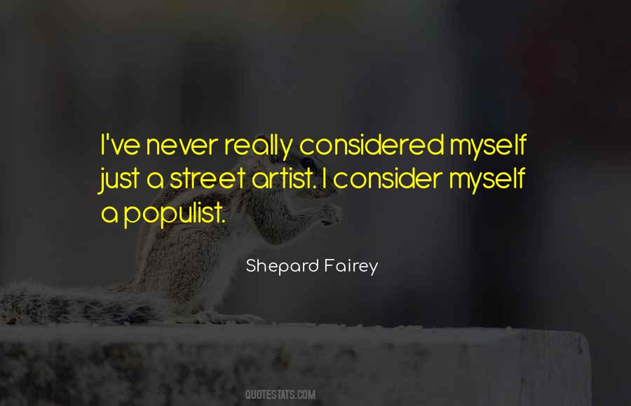Quotes About Shepard Fairey #1253462