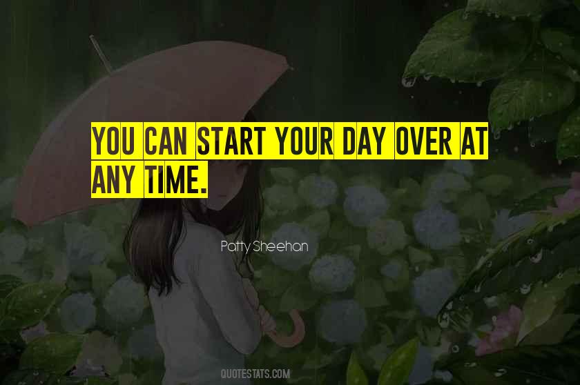 Start Your Day Quotes #1468695