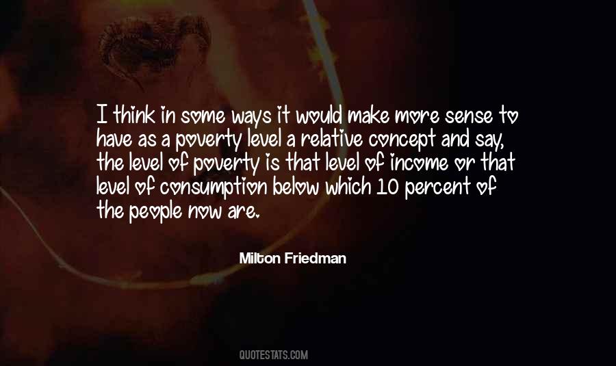 Quotes About Milton Friedman #18216