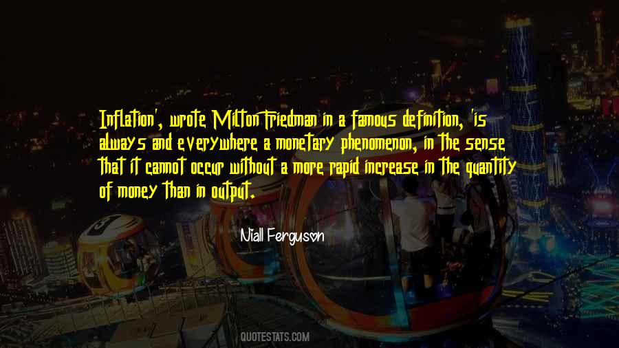 Quotes About Milton Friedman #254359