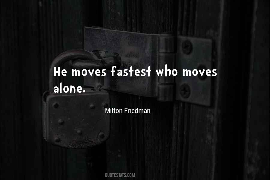 Quotes About Milton Friedman #288414