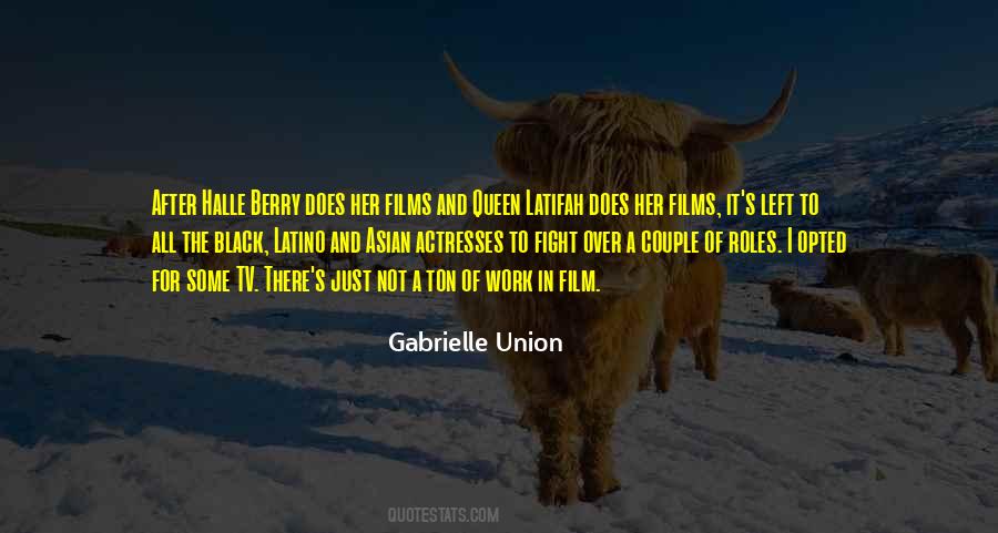 Quotes About Gabrielle Union #346305