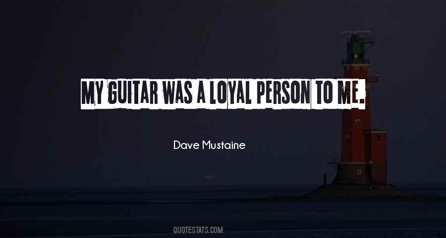 Quotes About Dave Mustaine #1536366