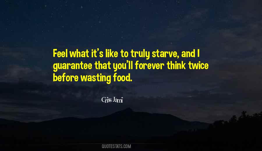 Starve Yourself Quotes #111466