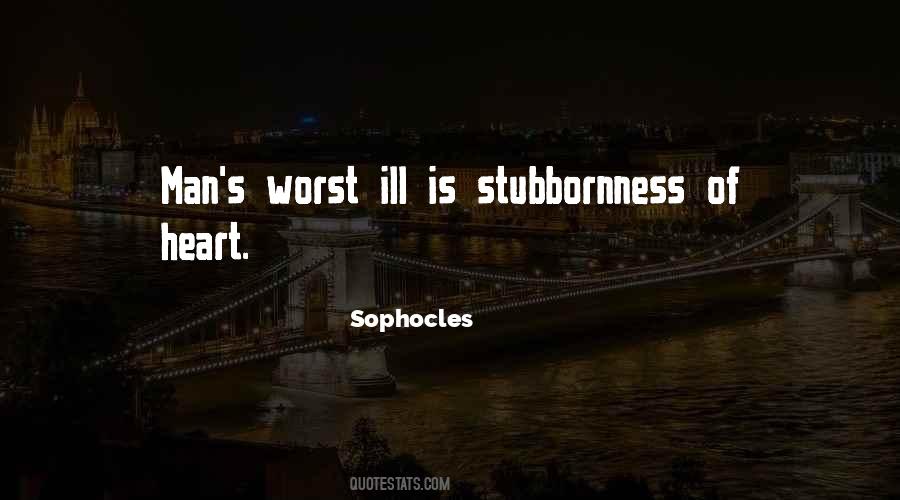 Quotes About Stubborn Man #1407719