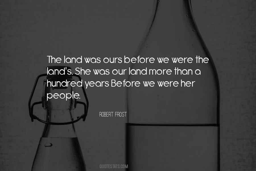 Quotes About Robert Frost #276175