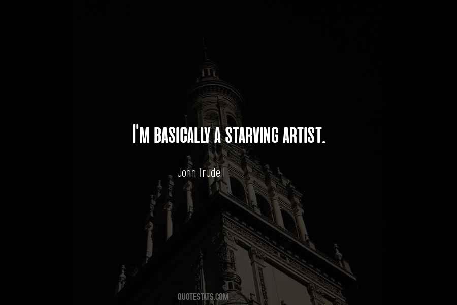 Starving Artist Quotes #741805