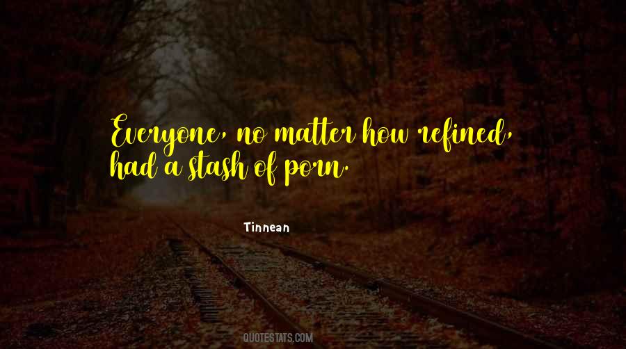 Stash Quotes #914680