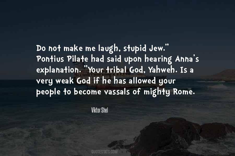 Quotes About Pontius Pilate #132191