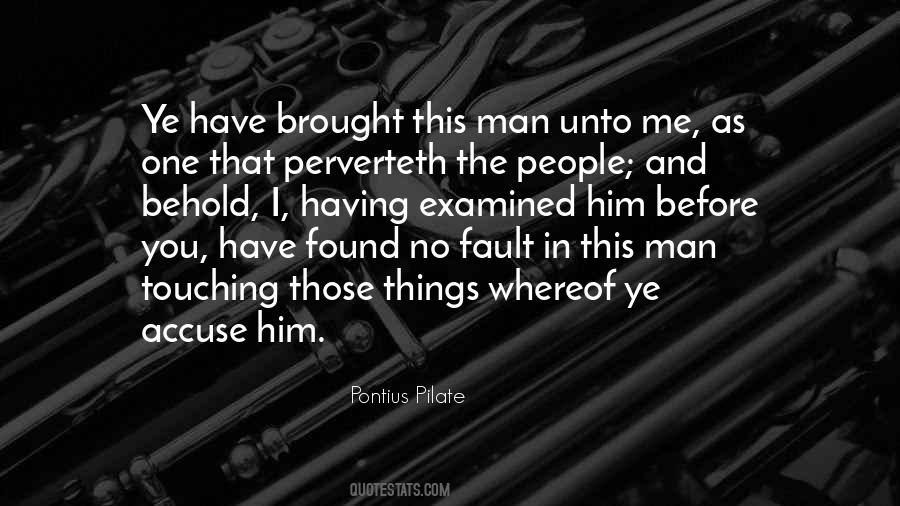 Quotes About Pontius Pilate #724597