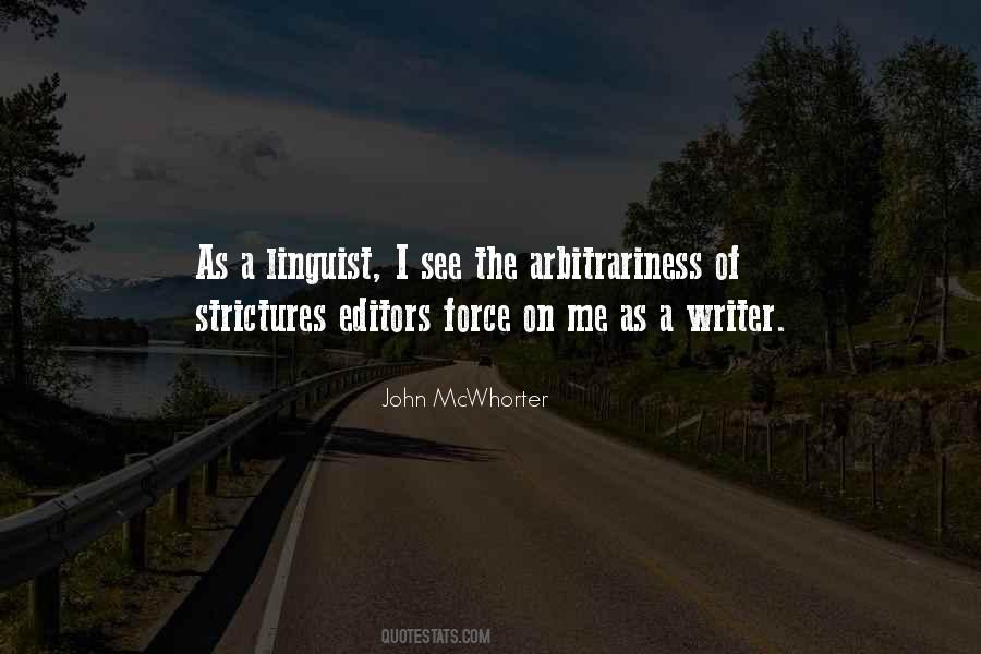 Quotes About Arbitrariness #684708