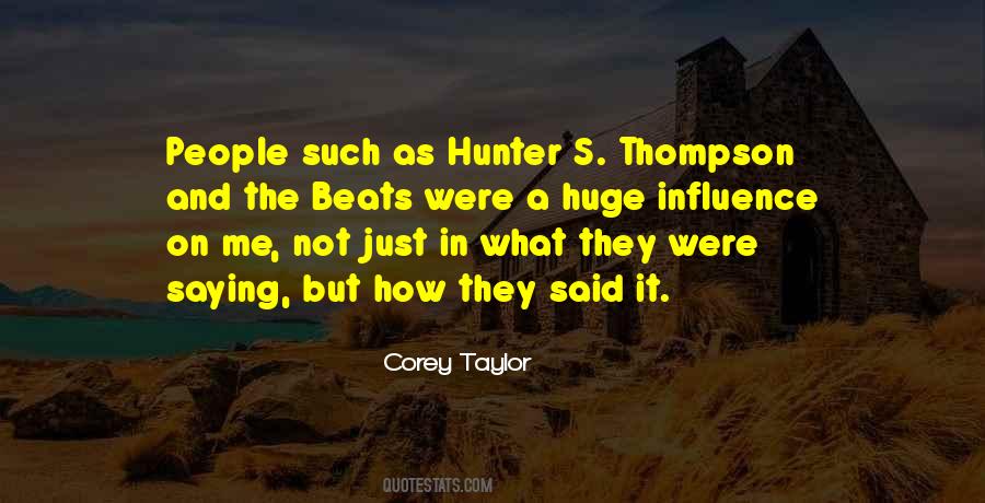 Quotes About Hunter S Thompson #1841885