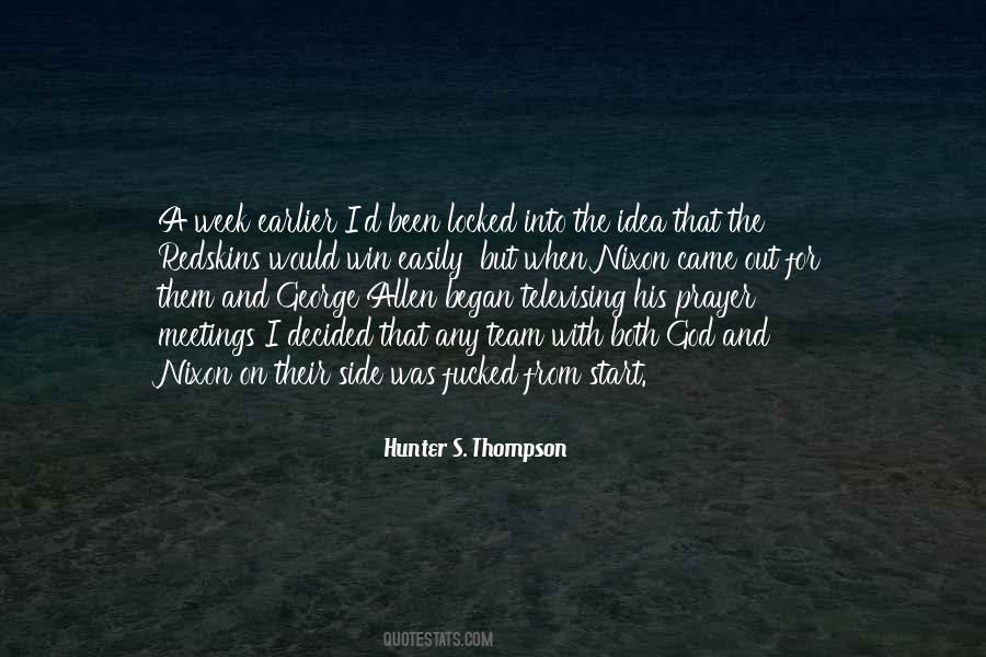 Quotes About Hunter S Thompson #296860
