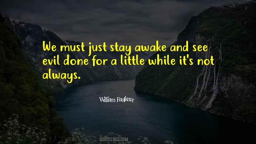 Stay Awake Quotes #845661