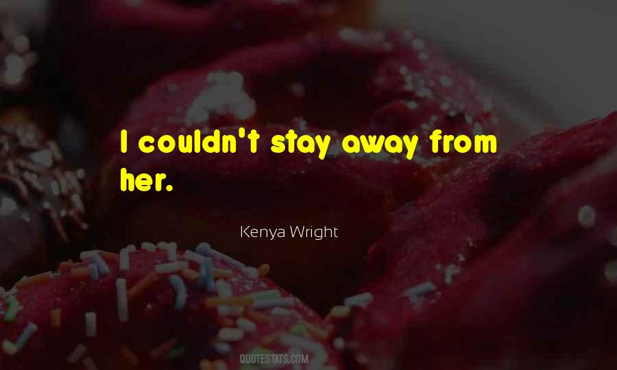 Stay Away From My Love Quotes #379438