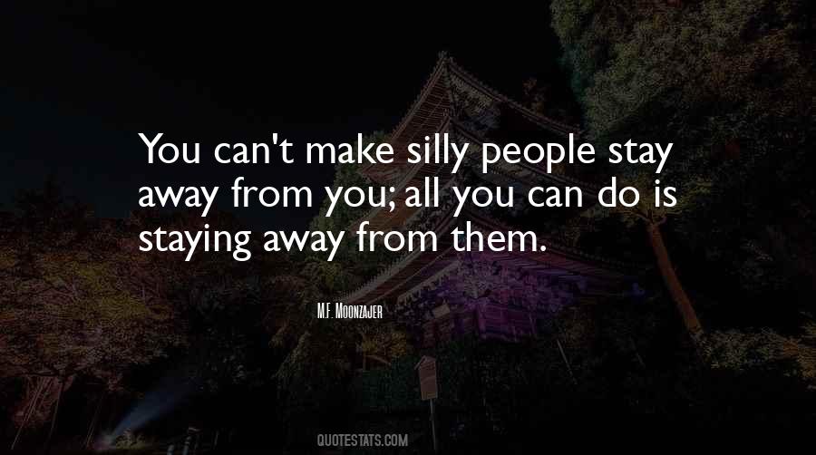 Stay Away From You Quotes #16347