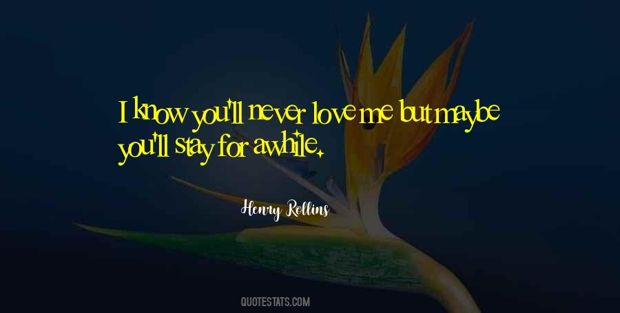 Stay Awhile Quotes #1445341
