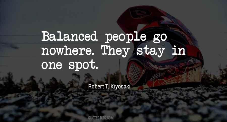 Stay Balanced Quotes #1107725