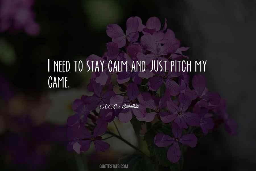 Stay Calm Quotes #1114870