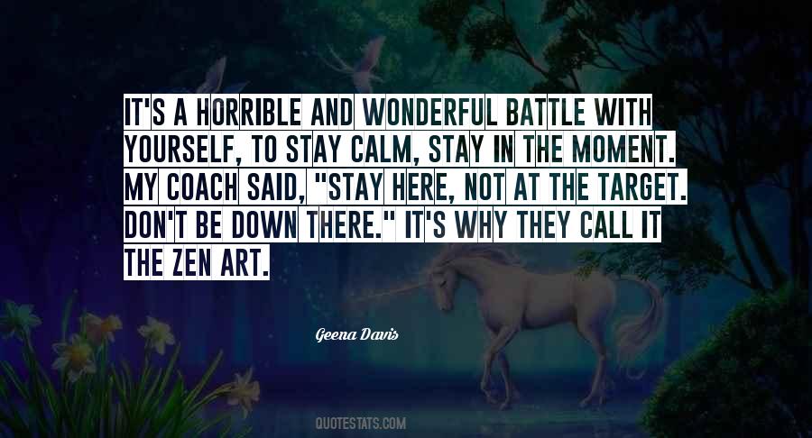 Stay Calm Quotes #1149144