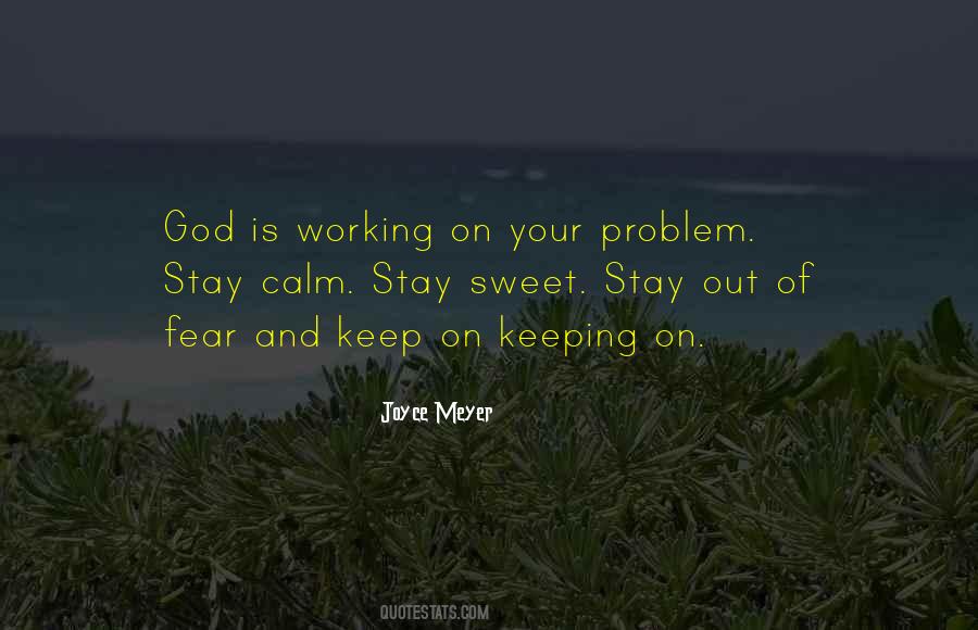 Stay Calm Quotes #1289049