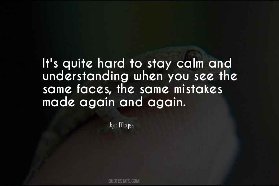 Stay Calm Quotes #697292