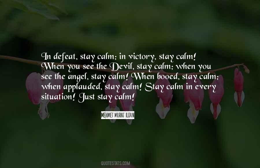 Stay Calm Quotes #896400